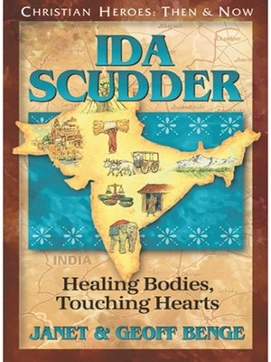 cover image of Ida Scudder: Healing Bodies, Touching Hearts